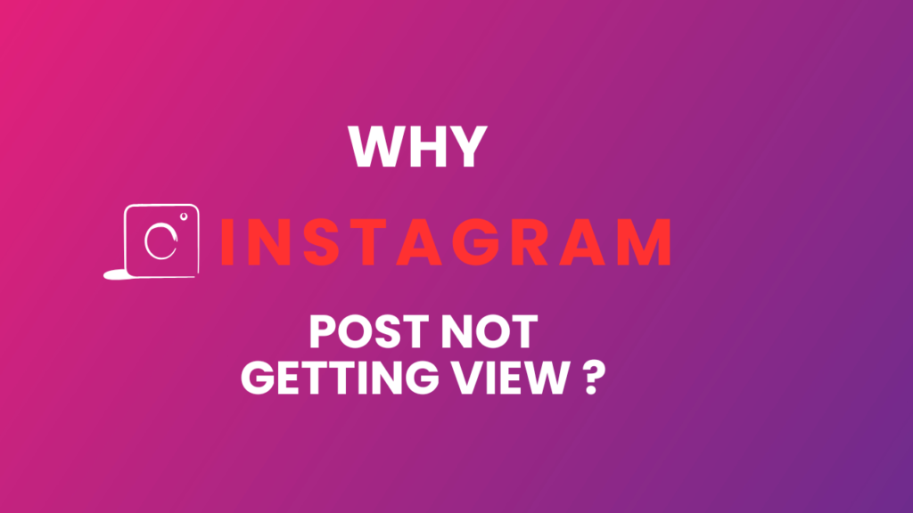 is Instagram post are Slow down ? why Instagram post not getting reach and views